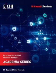 EC-Council Certified Incident Handler (ECIH) v3 eBook w/ iLabs + ECC Exam Voucher (Onsite)