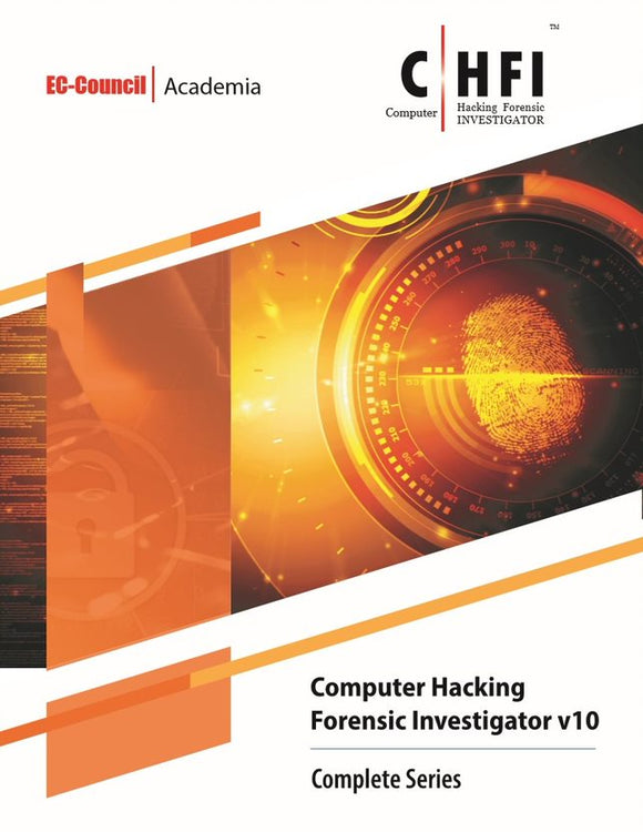 Computer Hacking Forensics Investigator (CHFI) Version 10 eBook w/ iLabs (Volumes 1 through 4) + ECC Exam Voucher (w/ Remote Proctor)