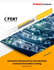 CPENT eBook w/ iLabs (Volume 4: Enterprise Infrastructure and Industrial Controls Penetration Testing)